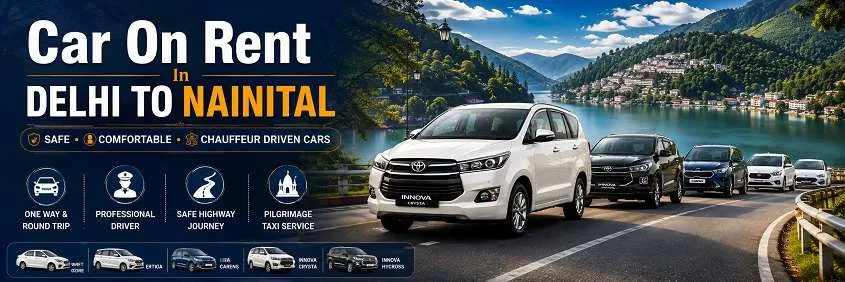 Car On Rent In Delhi To Nainital
