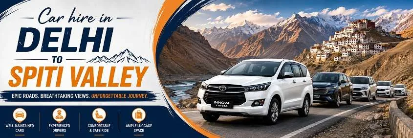 Car On Rent In Delhi To Spiti Valley
